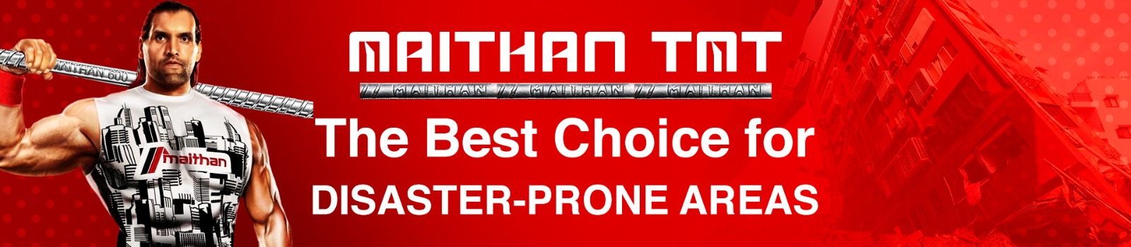 Maithan TMT: The Best Choice for Disaster-Prone Areas